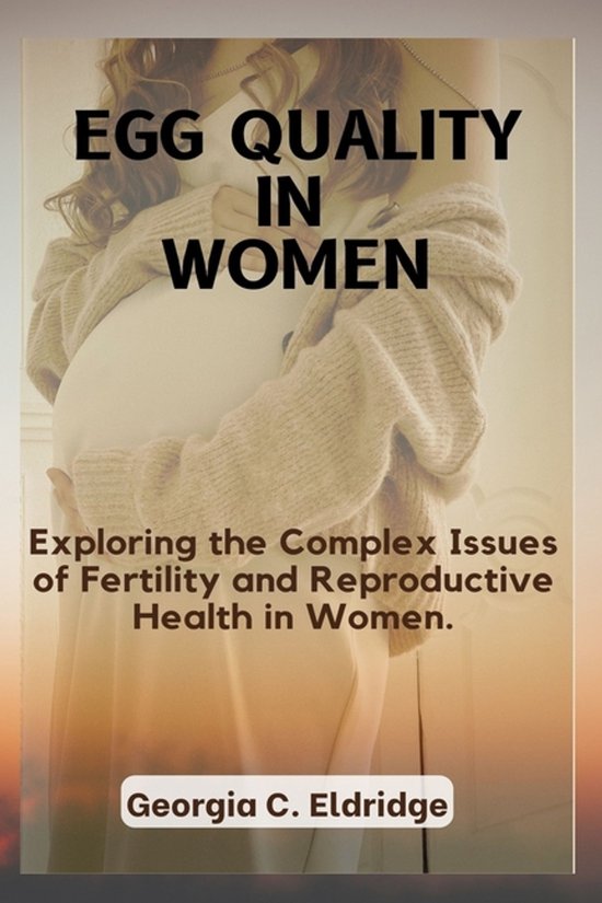 Egg Quality In Women - cover