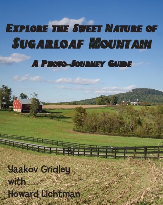 Explore the Sweet Nature of Sugarloaf Mountain - cover