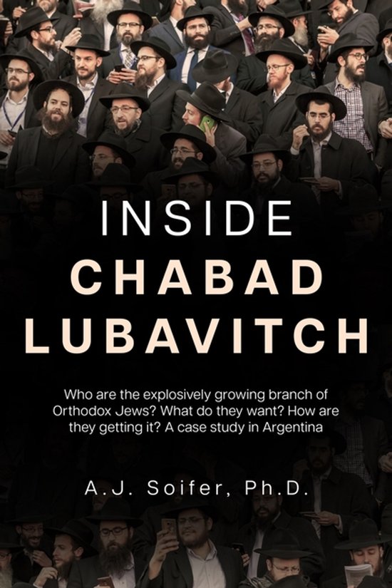Couverture de livre avec le titre 'INSIDE CHABAD LUBAVITCH' et un texte sur l'auteur et le contenu, entourée par une foule d'hommes portant des chapeaux et des vestes noirs.