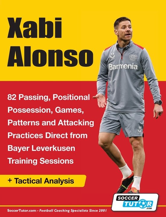 Xabi Alonso - 82 Passing, Positional Possession, Games, Patt ... - cover