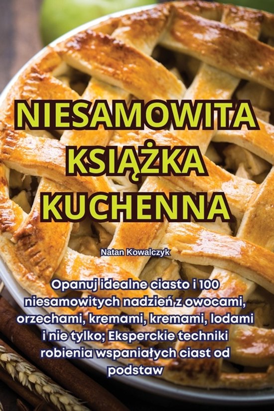 Niesamowita KsiĄŻka Kuchenna - cover