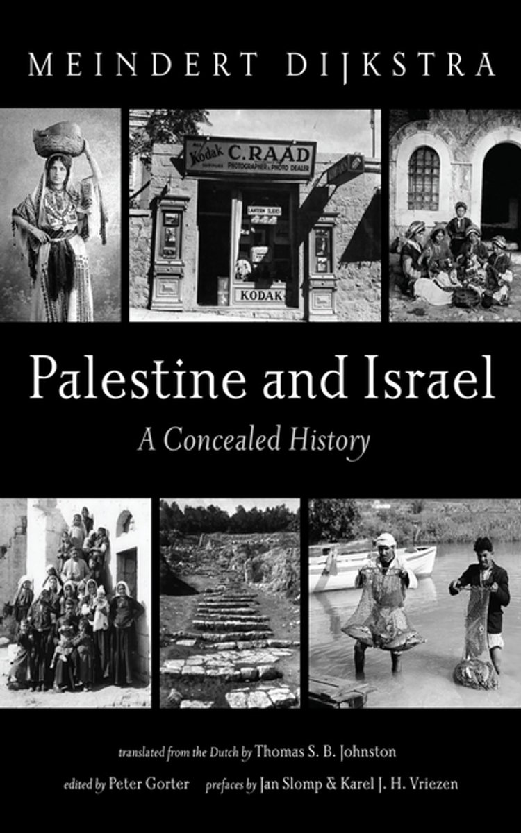 Palestine And Israel van Meindert Dijkstra