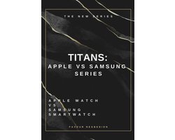 Titans: Apple Vs Samsung- Titans