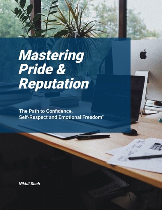 Mastering Pride & Reputation