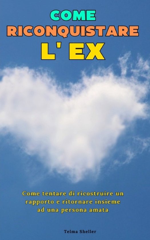 Come Riconquistare l' EX - cover