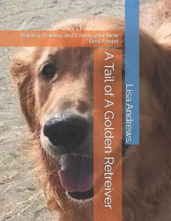 A Tail of A Golden Retreiver - cover