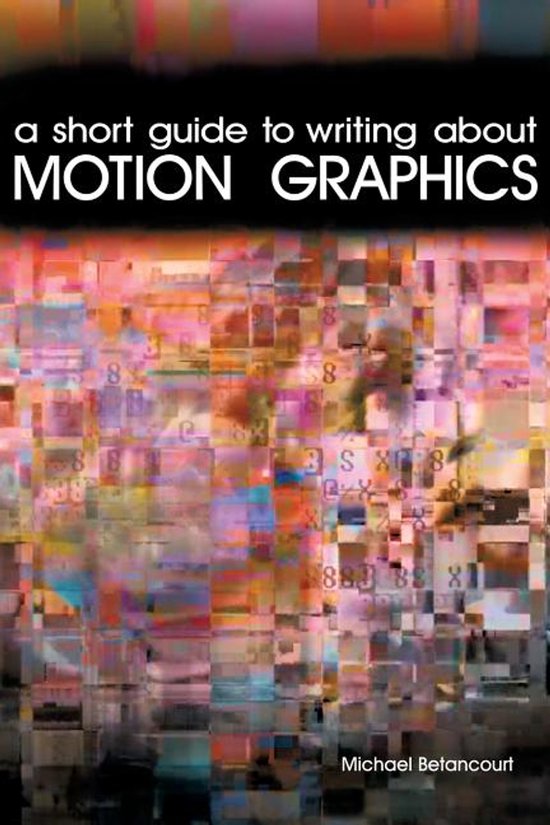 A Short Guide to Writing About Motion Graphics - cover