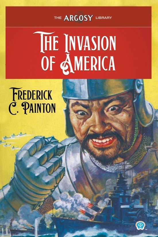 Argosy Library-The Invasion of America - cover
