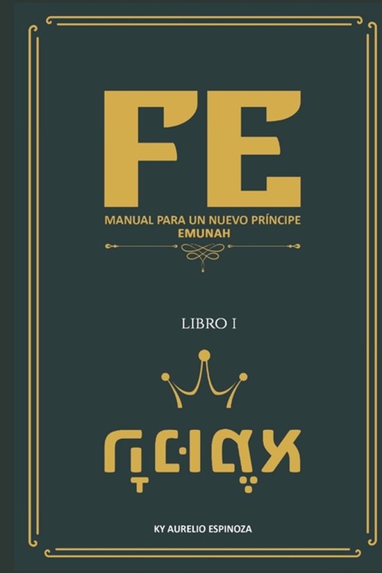 Fe - Manual Para un Nuevo Príncipe- Fe