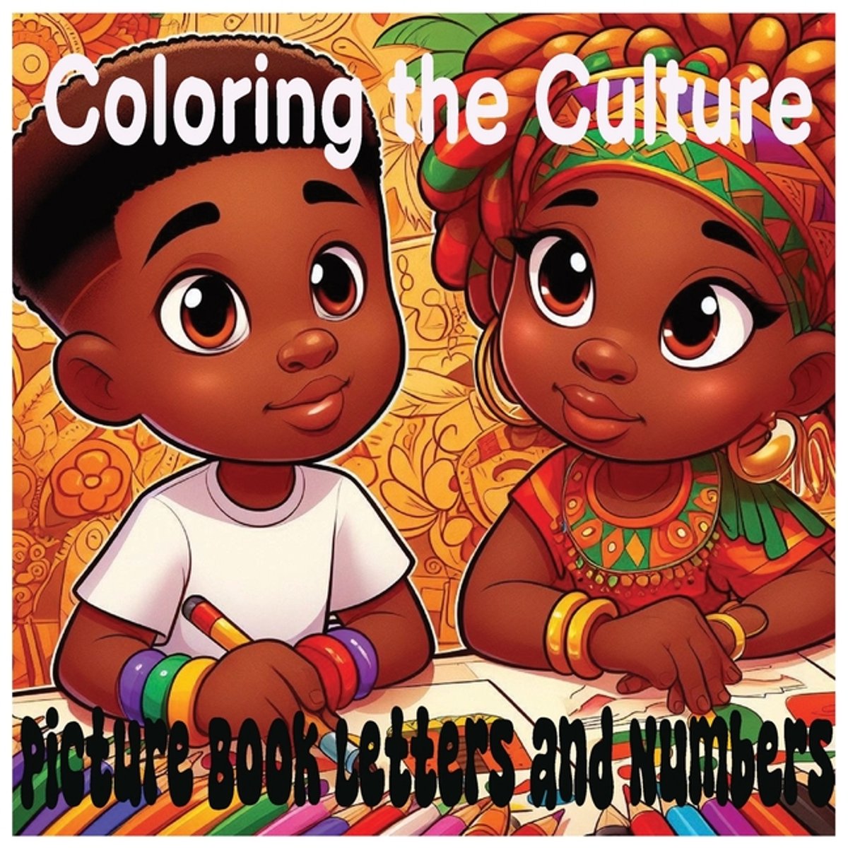 Coloring The Culture van Paullus L Armstrong
