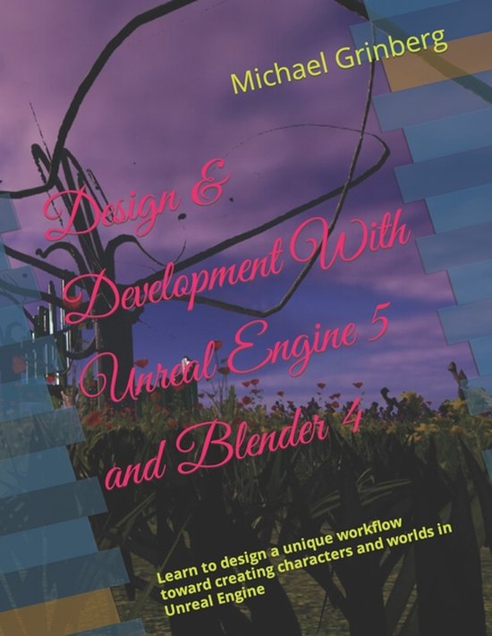 Design & Development With Unreal Engine 5 and Blender - cover