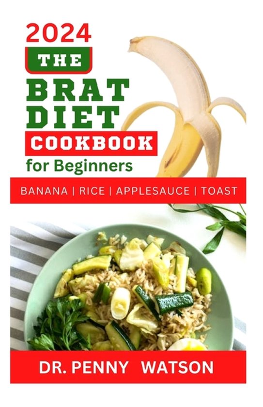The Brat Diet Cookbook for Beginners