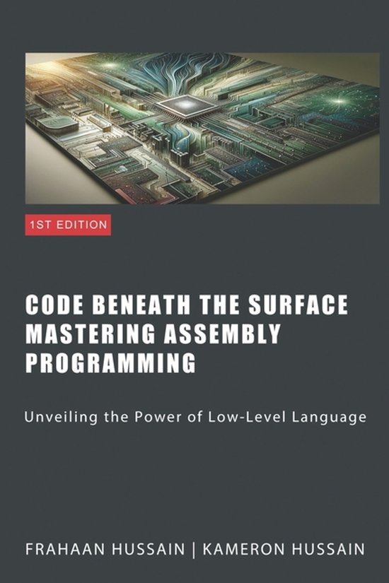 Code Beneath The Surface Mastering Assembly Programming - cover