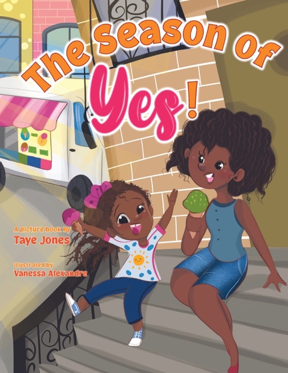 The Season Of Yes! van Taye Jones