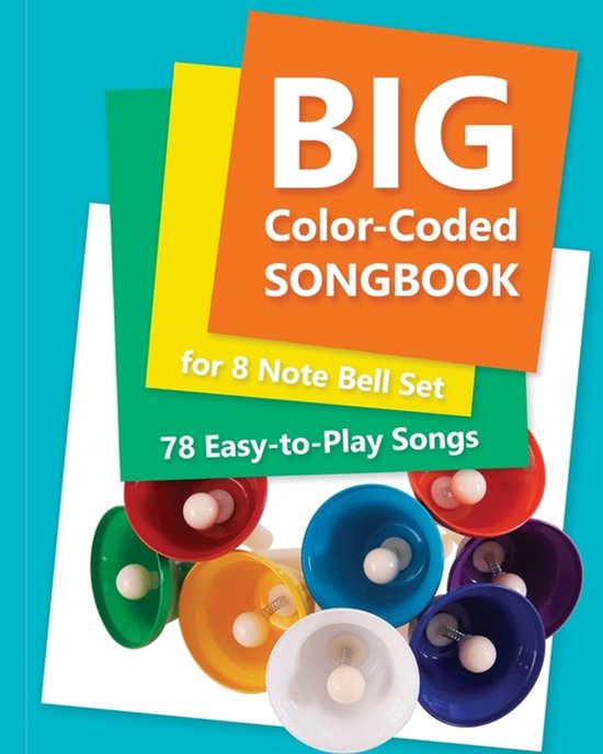 Big Color-Coded Songbook for 8 Note Bell Set - cover