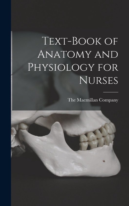 Text-Book of Anatomy and Physiology for Nurses - cover