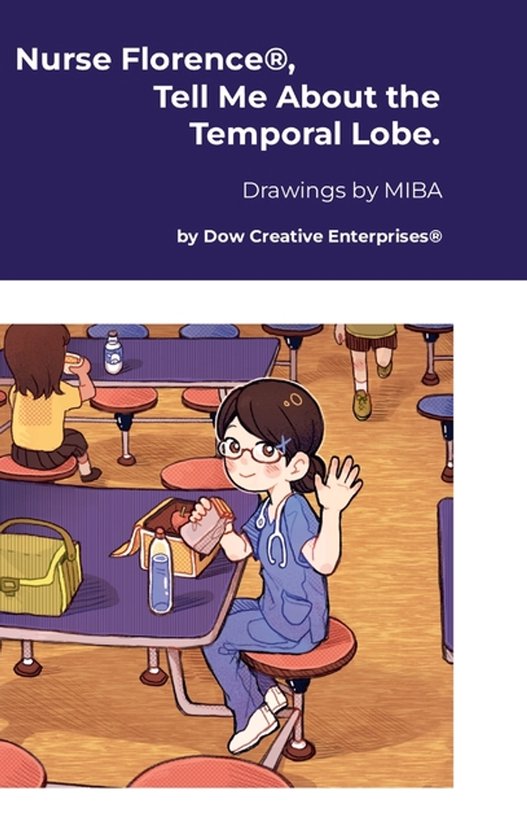 Nurse Florence(R), Tell Me About the Temporal Lobe. - cover