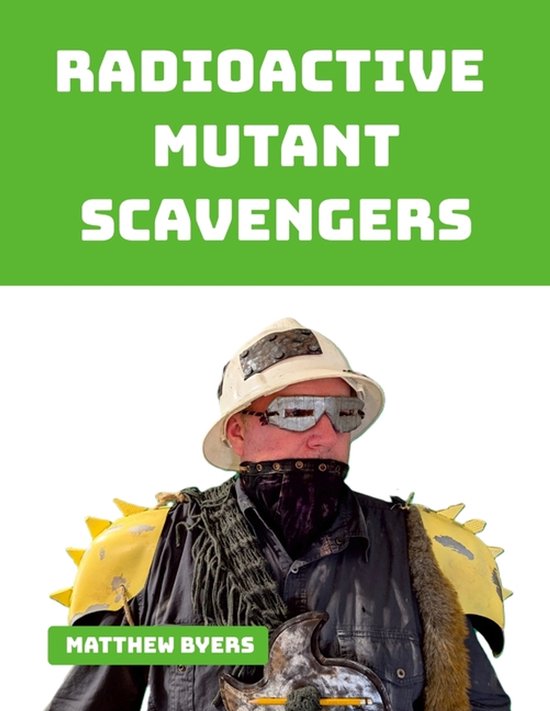 Radioactive Mutant Scavengers - cover