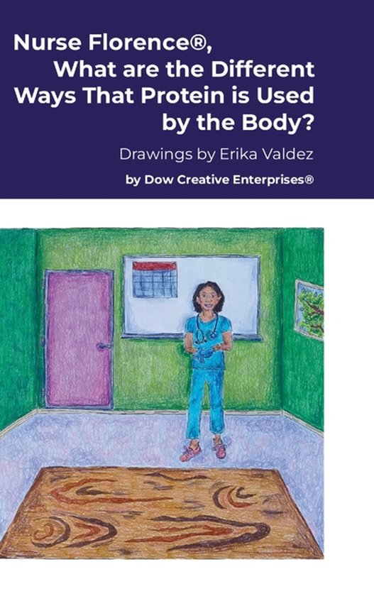 Nurse Florence(R), What are the Different Ways That Protein  ... - cover