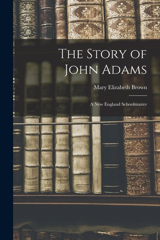 The Story of John Adams - cover