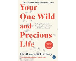 Your One Wild and Precious Life