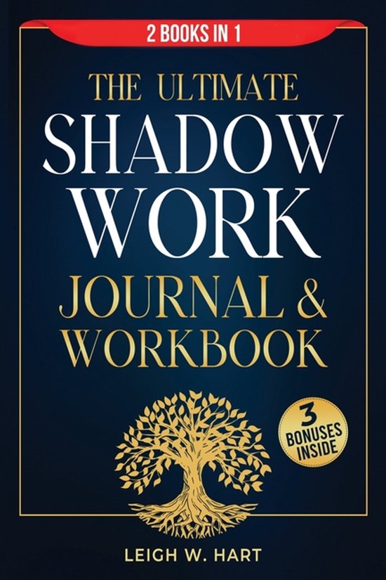 Heal, Grow, & Thrive-The Ultimate Shadow Work Journal & Work ... - cover