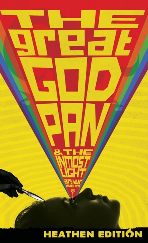 The Great God Pan & The Inmost Light (Heathen Edition) - cover