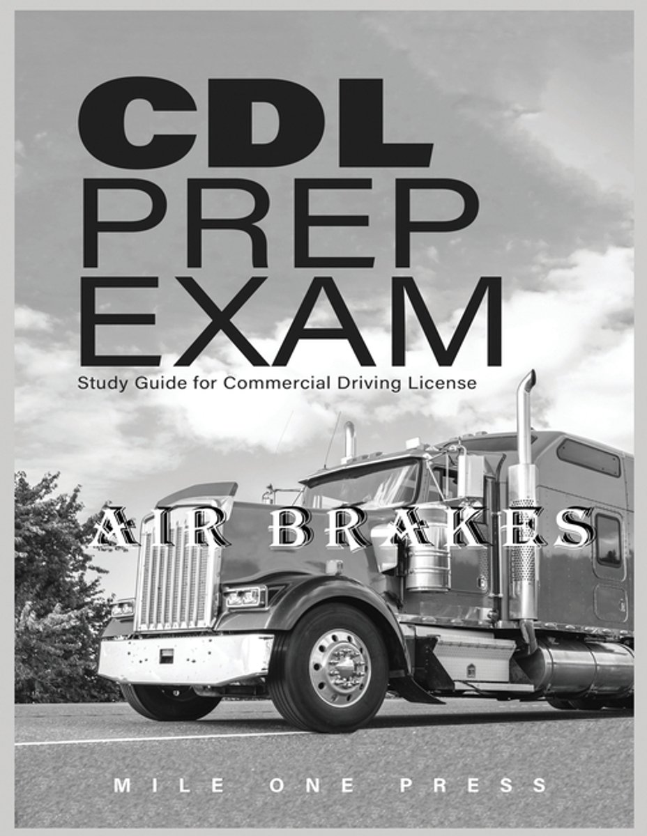 Cdl Prep Exam van Mile One Press