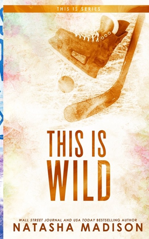This Is- This Is Wild (Special Edition Paperback) - cover