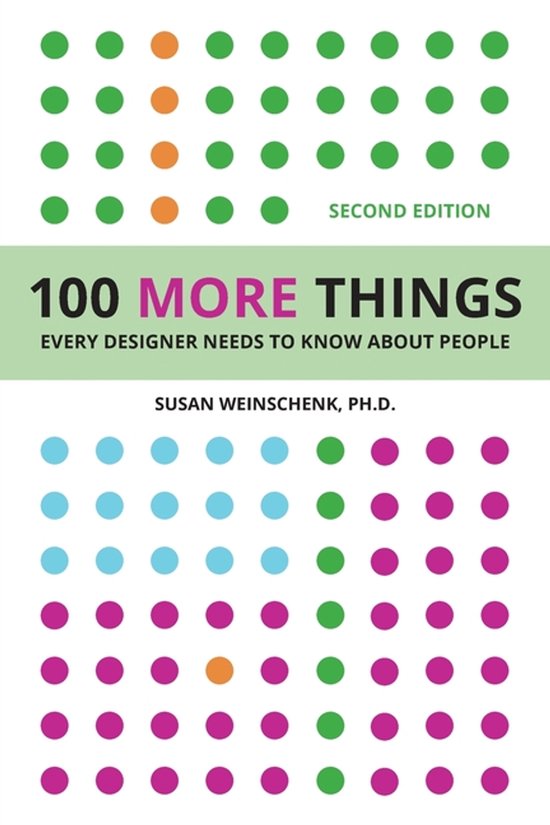 100 Things- 100 More Things Every Designer Needs To Know About People