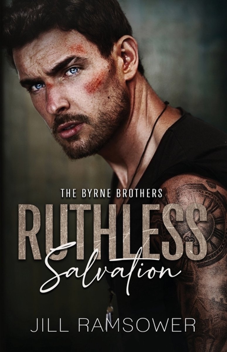 The Byrne Brothers- Ruthless Salvation van Jill Ramsower
