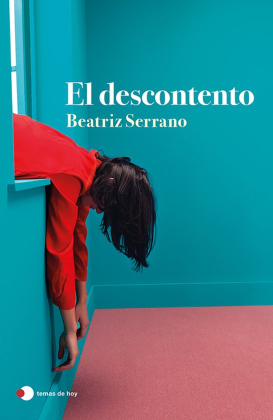 Livre 'El descontento' avec sur la couverture une personne en chemisier rouge, la tête penchée, contre un mur turquoise.