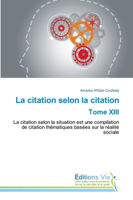 La citation selon la citation Tome XIII