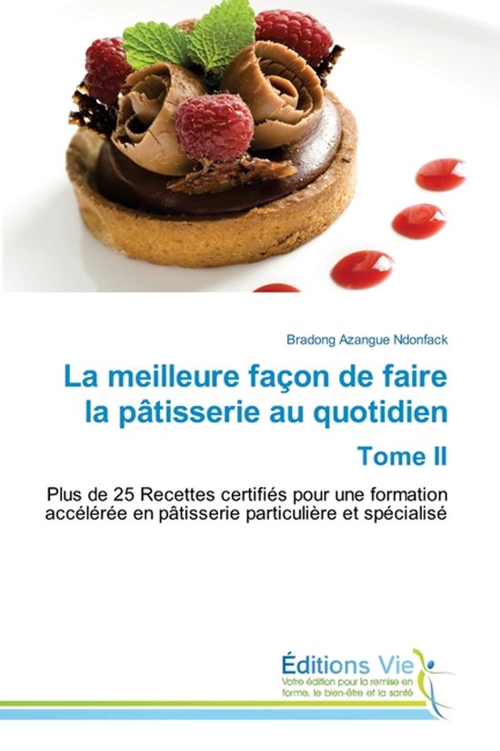La meilleure façon de faire la pâtisserie au quotidien Tom ... - cover