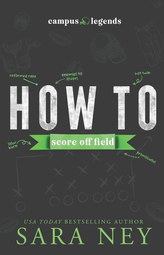 Campus Legends- How to Score Off Field - cover