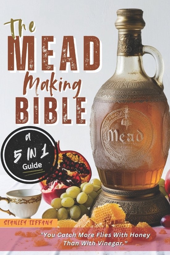 The Mead Making Bible - cover