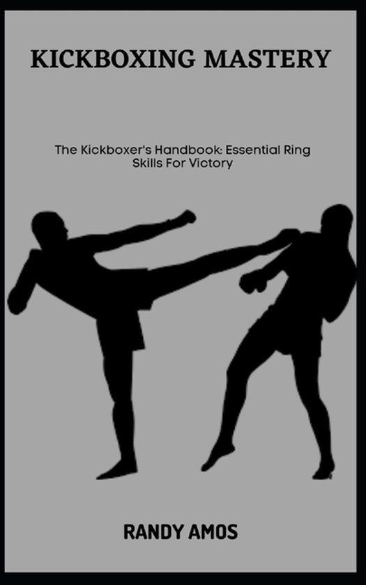 Kickboxing Mastery - cover