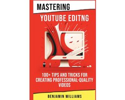 Youtube Success in 2023- Mastering Video Editing