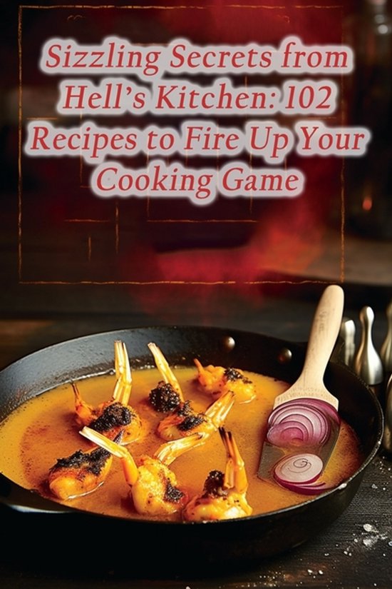 Sizzling Secrets from Hell's Kitchen - cover