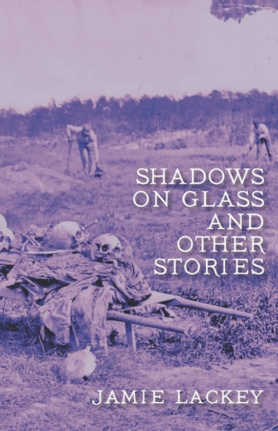 Shadows on Glass and Other Stories - cover