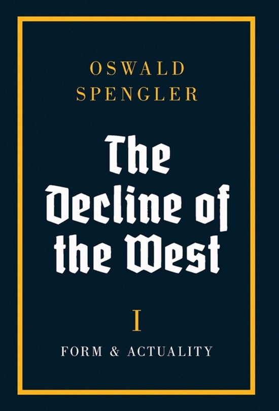 The Decline of the West-The Decline of the West