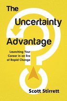 The Uncertainty Advantage