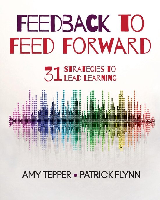 Feedback to Feed Forward 31 Strategies to Lead Learning - cover