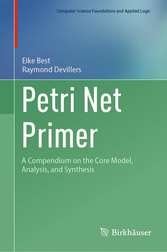Computer Science Foundations and Applied Logic- Petri Net Pr ... - cover
