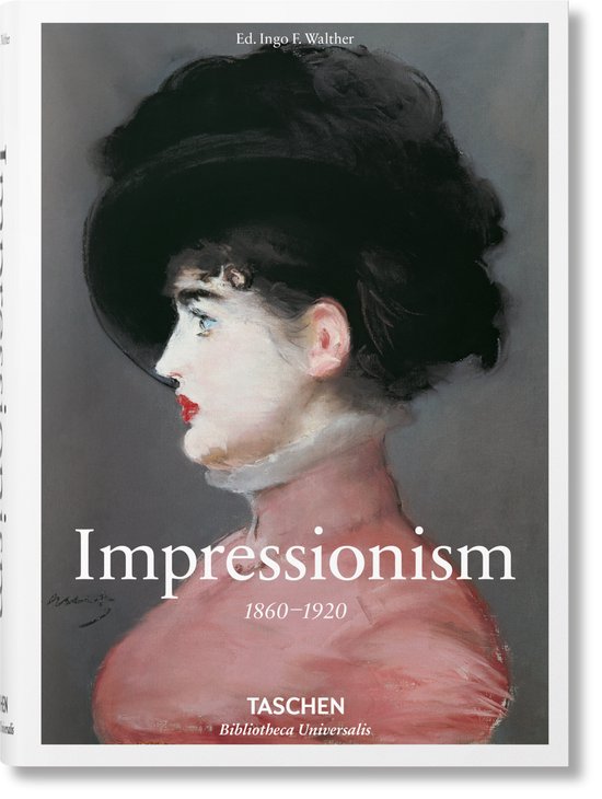 Boek 'Impressionism 1860-1920' van Ed. Ingo F. Walther, Tashen Bibliotheca Universalis. Cover met pastelportret van vrouw in hoed.