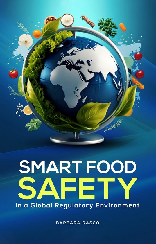 SMART Food Safety in a Global Regulatory Environment - cover
