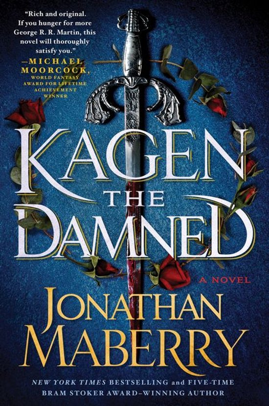 Boekcover van 'Kagen the Damned' met een zwaard, rode rozen en tekst in het geel en wit op een blauwe achtergrond.