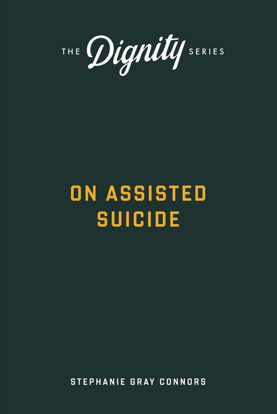 Dignity Series - On Assisted Suicide - cover