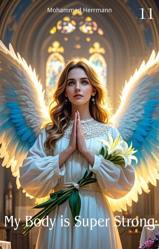 My Body is Super Strong 11 - My Body is Super Strong