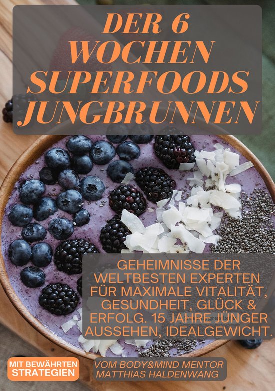 Der 6 Wochen Superfoods Jungbrunnen - cover